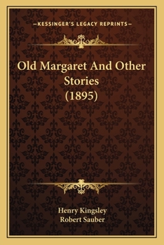 Paperback Old Margaret And Other Stories (1895) Book