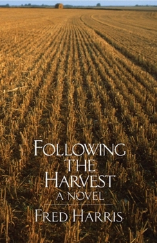 Hardcover Following the Harvest Book