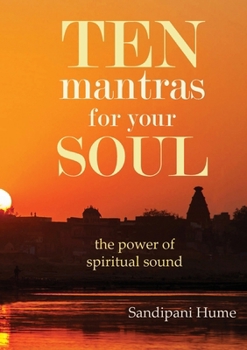Paperback Ten Mantras for Your Soul Book