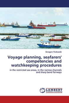 Paperback Voyage planning, seafarers' competencies and watchkeeping procedures Book