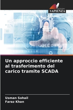 Paperback Un approccio efficiente al trasferimento del carico tramite SCADA [Italian] Book