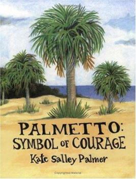 Paperback Palmetto - Symbol of Courage Book