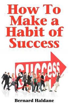 Paperback How To Make A Habit Of Success Book