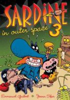 Sardine in Outer Space 3 (Sardine in Outer Space) - Book  of the Sardine de l'espace