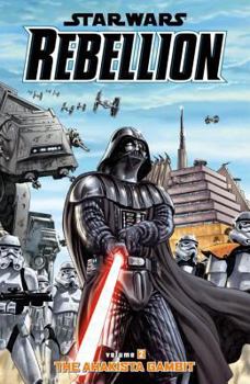 Paperback Star Wars Rebellion, Volume 2: The Ahakista Gambit Book