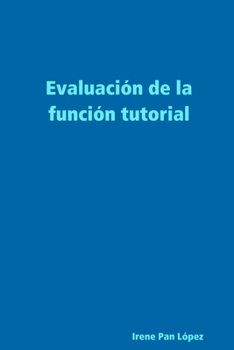 Paperback Evaluación de la función tutorial (Spanish Edition) [Spanish] Book