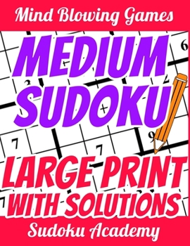 Paperback Medium Sudoku - Large Print: Very Funny and Medium Level - for Beginners - Sudoku Puzzle Book - 1 Puzzle per Page - With Solutions [Large Print] Book