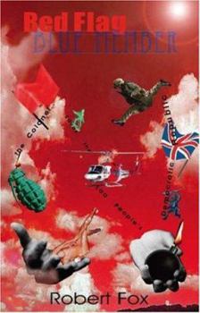 Paperback Red Flag Blue Member: The Colonel Saves the Lao People's Democratic Republic Book