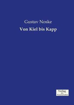 Paperback Von Kiel bis Kapp [German] Book