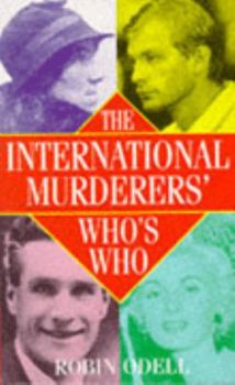 Paperback The International Murderers' Who's Who Book