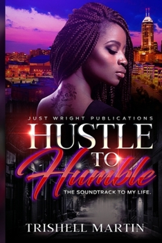 Paperback Hustle To Humble: The Soundtrack To My LIfe Book