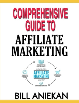 Paperback Comprehensive Guide to Affiliate Marketing Book