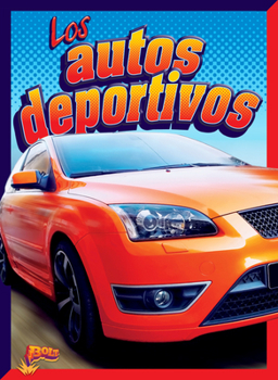 Library Binding Los Autos Deportivos [Spanish] Book