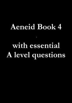 Paperback Aeneid Book 4 with essential A level questions Book