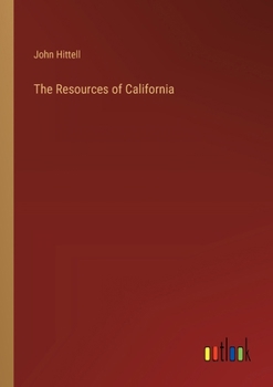 Paperback The Resources of California Book