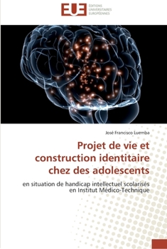 Paperback Projet de vie et construction identitaire chez des adolescents [French] Book