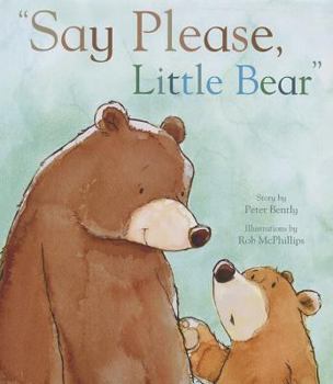 Hardcover Say Please, Little Bear Book