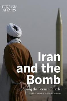 Paperback Iran and the Bomb: Solving the Persian Puzzle Book