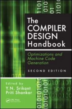 Hardcover The Compiler Design Handbook: Optimizations and Machine Code Generation, Second Edition Book