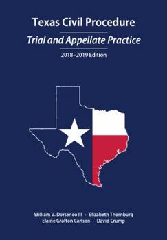 Paperback Texas Civil Procedure: Trial and Appellate Practice, 2018-2019 Book