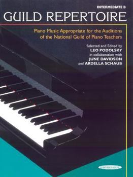 Paperback Guild Repertoire -- Piano Music Appropriate for the Auditions of the National Guild of Piano Teachers: Intermediate B Book