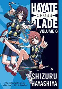 Paperback Hayate X Blade, Volume 6 Book