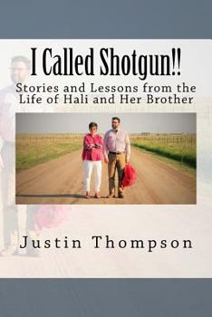 Paperback I Called Shotgun!!: Living as Hali's Brother Book