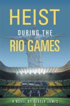 Paperback Heist during the Rio Games Book