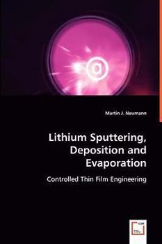 Paperback Lithium Sputtering, Deposition and Evaporation Book
