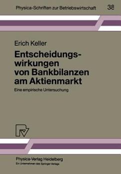 Paperback Entscheidungswirkungen Von Bankbilanzen Am Aktienmarkt: Eine Empirische Untersuchung [German] Book