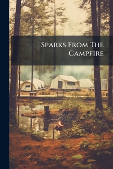 Paperback Sparks From The Campfire Book