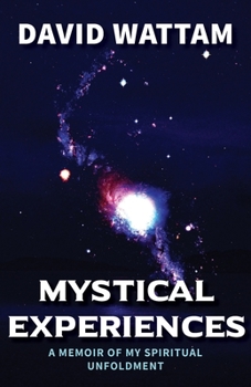 Paperback Mystical Experiences: A Memoir of My Spiritual Unfoldment Book