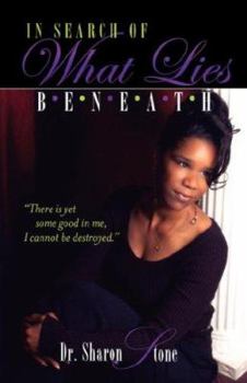 Paperback In Search of What Lies Beneath Book