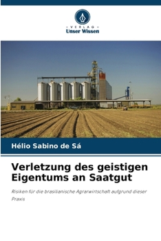 Paperback Verletzung des geistigen Eigentums an Saatgut [German] Book