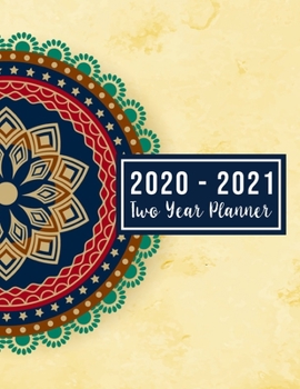 Paperback 2020-2021 Two Year Planner: 2020-2021 monthly planner full size - Mandala Cover 24-Month Planner & Calendar. Size: 8.5" x 11" ( Jan 2020 - Dec 202 Book