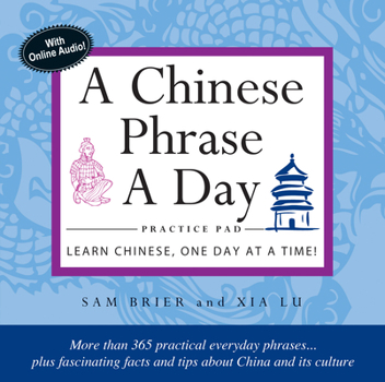 Paperback A Chinese Phrase a Day Practice Pad [With Online Audio] Book