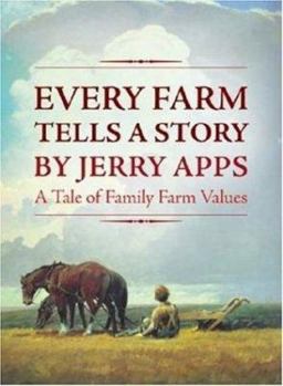 Hardcover Every Farm Tells a Story: A Tale of Family Farm Values Book