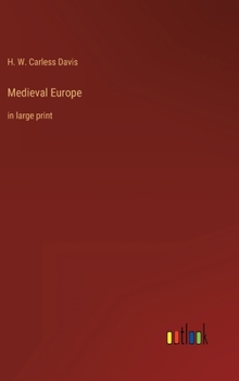 Medieval Europe: in large print