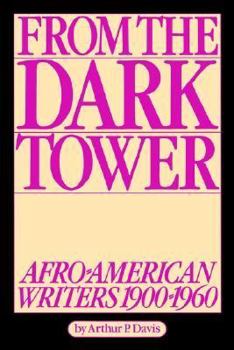 Paperback From the Dark Tower: Afro-American Writers 1900 to 1960 Book