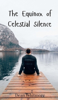 The Equinox of Celestial Silence