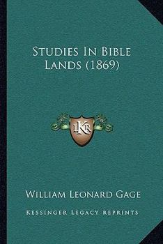 Paperback Studies In Bible Lands (1869) Book