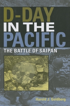 Hardcover D-Day in the Pacific: The Battle of Saipan Book