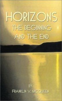 Paperback Horizons: The Beginning and the End Book