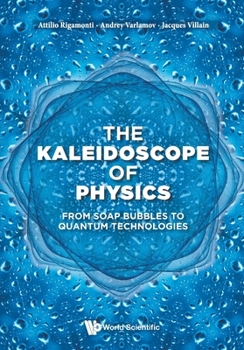 Paperback The Kaleidoscope of Physics Book