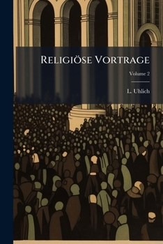 Paperback Religiöse Vortrage; Volume 2 Book