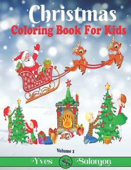 Paperback Christmas Coloring Book For Kids Volume 1 Book