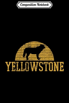 Composition Notebook: Wolf Wild Animal Yellowstone Wolves Vintage Gift Journal/Notebook Blank Lined Ruled 6x9 100 Pages