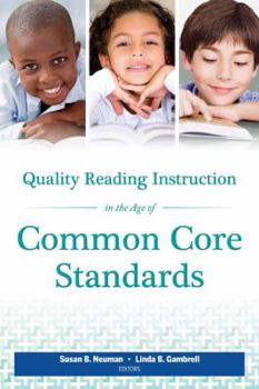 Paperback Quality Reading Instruction in the Age of Common Core Standards Book