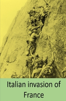Paperback Italian invasion of France Book