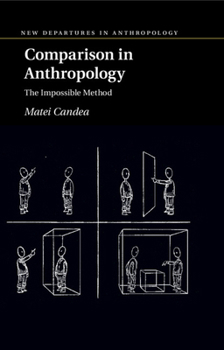 Comparison in Anthropology - Book  of the New Departures in Anthropology